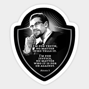 Malcolm X - I am for Truth and Justice Sticker